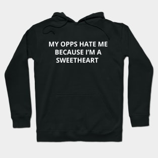 Im A Sweetheart Hoodie